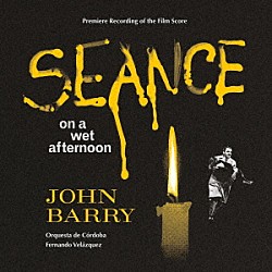 ＪＯＨＮ　ＢＡＲＲＹ「オリジナル・サウンドトラック　雨の午後の降霊祭」