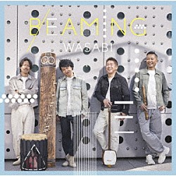 ＷＡＳＡＢＩ「ＢＥＡＭＩＮＧ」