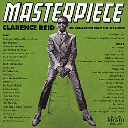 ＣＬＡＲＥＮＣＥ　ＲＥＩＤ「ＭＡＳＴＥＲＰＩＥＣＥ　－　ＣＬＡＲＥＮＣＥ　ＲＥＩＤ　４５Ｓ　ＣＯＬＬＥＣＴＩＯＮ　ＦＲＯＭ　Ｔ．Ｋ．　１９６９－１９８０　（ＣＯＭＰＩＬＥＤ　ＢＹ　ＤＡＩＳＵＫＥ　ＫＵＲＯＤＡ）」