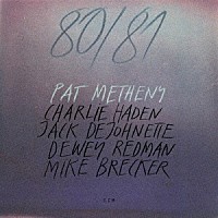 パット・メセニー「 ８０／８１」