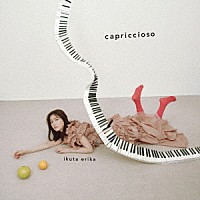 生田絵梨花「 ｃａｐｒｉｃｃｉｏｓｏ」