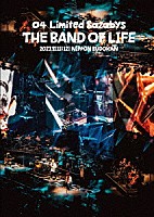 ０４　Ｌｉｍｉｔｅｄ　Ｓａｚａｂｙｓ「 ＴＨＥ　ＢＡＮＤ　ＯＦ　ＬＩＦＥ」