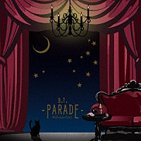 （オルゴール）「 Ｂ．Ｔ．－ＰＡＲＡＤＥ－　オルゴールコレクション」