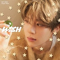 ＮＣＴ　ＷＩＳＨ「 ＷＩＳＨ」