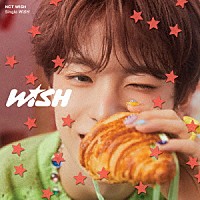 ＮＣＴ　ＷＩＳＨ「 ＷＩＳＨ」