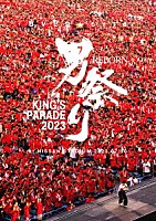 ＵＶＥＲｗｏｒｌｄ「 ＵＶＥＲｗｏｒｌｄ　ＫＩＮＧ’Ｓ　ＰＡＲＡＤＥ　男祭りＲＥＢＯＲＮ　ａｔ　ＮＩＳＳＡＮ　ＳＴＡＤＩＵＭ　２０２３．０７．３０」