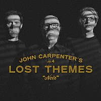 ＪＯＨＮ　ＣＡＲＰＥＮＴＥＲ「 ＬＯＳＴ　ＴＨＥＭＥＳ　Ⅳ：　ＮＯＩＲ」