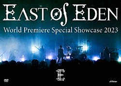 Ｅａｓｔ　Ｏｆ　Ｅｄｅｎ「Ｗｏｒｌｄ　Ｐｒｅｍｉｅｒｅ　Ｓｐｅｃｉａｌ　Ｓｈｏｗｃａｓｅ　２０２３」