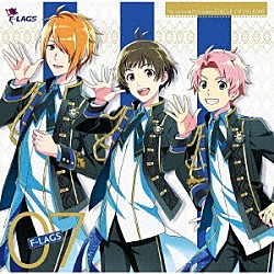 Ｆ－ＬＡＧＳ「ＴＨＥ　ＩＤＯＬＭ＠ＳＴＥＲ　ＳｉｄｅＭ　ＣＩＲＣＬＥ　ＯＦ　ＤＥＬＩＧＨＴ　０７　Ｆ－ＬＡＧＳ」