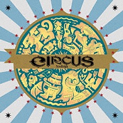 Ｎｏｖｅｌｂｒｉｇｈｔ「ＣＩＲＣＵＳ」