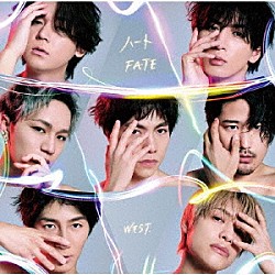 ＷＥＳＴ．「ハート／ＦＡＴＥ」