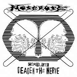 ＲＯＳＥＲＯＳＥ「ＣＯＭＰＬＥＴＥ　ＤＥＡＤＥＮ　ＴＨＥ　ＮＥＲＶＥ」