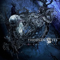 ＴＨＯＵＳＡＮＤ　ＥＹＥＳ「ＢＬＯＯＤＹ　ＥＭＰＩＲＥ　（Ｒｅｍａｓｔｅｒ）」