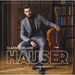 ハウザー ロバート・ジーグラー ロンドン交響楽団「クラシック～デラックス・エディション～」