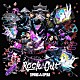 ＺＩＰＡＮＧ　ＯＰＥＲＡ「Ｒｏｃｋ　Ｏｕｔ」