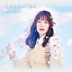 岡咲美保「ＤＲＥＡＭＩＮＧ」