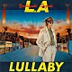 鈴木義之「Ｌ．Ａ．　ｌｕｌｌａｂｙ」