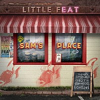 ＬＩＴＴＬＥ　ＦＥＡＴ「 ＳＡＭ’Ｓ　ＰＬＡＣＥ」