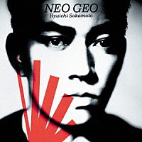 坂本龍一「 ＮＥＯ　ＧＥＯ」