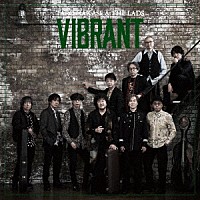 ＴＡＲＯ　ＨＡＫＡＳＥ　＆　ＴＨＥ　ＬＡＤＳ「 ＶＩＢＲＡＮＴ」