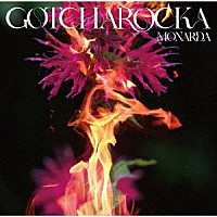 ＧＯＴＣＨＡＲＯＣＫＡ「 ＭＯＮＡＲＤＡ」