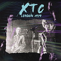 ＸＴＣ「 ライヴ・イン・ロンドン１９７９」