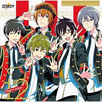 Ｈｉｇｈ　×　Ｊｏｋｅｒ「 ＴＨＥ　ＩＤＯＬＭ＠ＳＴＥＲ　ＳｉｄｅＭ　ＣＩＲＣＬＥ　ＯＦ　ＤＥＬＩＧＨＴ　１２　Ｈｉｇｈ×Ｊｏｋｅｒ」