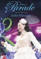 松田聖子「 Ｓｅｉｋｏ　Ｍａｔｓｕｄａ　Ｃｏｎｃｅｒｔ　Ｔｏｕｒ　２０２３　“Ｐａｒａｄｅ”　ａｔ　ＮＩＰＰＯＮ　ＢＵＤＯＫＡＮ」