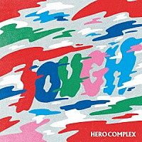 ＨＥＲＯ　ＣＯＭＰＬＥＸ「 ＴＯＵＧＨ」