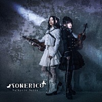 ＴＯＮＥＲＩＣＯ「 Ｖａｌｋｙｒｉｅ　Ｎｏｔｅｓ」