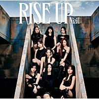 ＮｉｚｉＵ「 ＲＩＳＥ　ＵＰ」