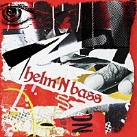 １０－ＦＥＥＴ「ｈｅｌｍ’Ｎ　ｂａｓｓ」