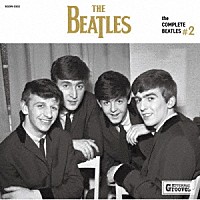 ＴＨＥ　ＢＥＡＴＬＥＳ「 ｔｈｅ　ＣＯＭＰＬＥＴＥ　ＢＥＡＴＬＥＳ　＃２」