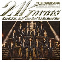 ＴＨＥ　ＲＡＭＰＡＧＥ　ｆｒｏｍ　ＥＸＩＬＥ　ＴＲＩＢＥ「 ２４ｋａｒａｔｓ　ＧＯＬＤ　ＧＥＮＥＳＩＳ」