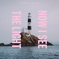 ｔｏｅ「 ＮＯＷ　Ｉ　ＳＥＥ　ＴＨＥ　ＬＩＧＨＴ」