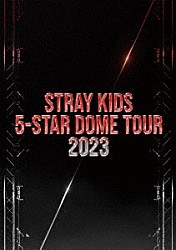 Ｓｔｒａｙ　Ｋｉｄｓ「Ｓｔｒａｙ　Ｋｉｄｓ　５－ＳＴＡＲ　Ｄｏｍｅ　Ｔｏｕｒ　２０２３」