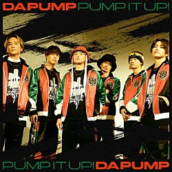 ＤＡ　ＰＵＭＰ ＴＡＫＵＭＡ　ＴＨＥ　ＧＲＥＡＴ「Ｐｕｍｐ　Ｉｔ　Ｕｐ！　ｆｅａｔ．ＴＡＫＵＭＡ　ＴＨＥ　ＧＲＥＡＴ」