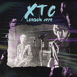 ＸＴＣ「ライヴ・イン・ロンドン１９７９」