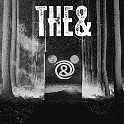 ＴＨＥ＆「ＴＨＥ＆」