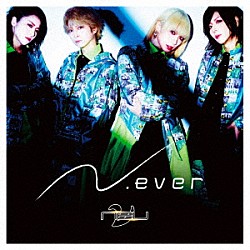 ν［ＮＥＵ］「Ｎ．ｅｖｅｒ」