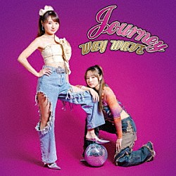 ＷＡＹ　ＷＡＶＥ「ＪＯＵＲＮＥＹ」