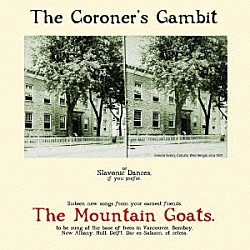 ＴＨＥ　ＭＯＵＮＴＡＩＮ　ＧＯＡＴＳ「ＴＨＥ　ＣＯＲＯＮＥＲ’Ｓ　ＧＡＭＢＩＴ」