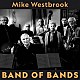 ＭＩＫＥ　ＷＥＳＴＢＲＯＯＫ Ｋａｔｅ　Ｗｅｓｔｂｒｏｏｋ Ｃｈｒｉｓ　Ｂｉｓｃｏｅ Ｐｅｔｅ　Ｗｈｙｍａｎ Ｋａｒｅｎ　Ｓｔｒｅｅｔ Ｍａｒｃｕｓ　Ｖｅｒｇｅｔｔｅ Ｃｏａｃｈ　Ｙｏｒｋ「ＢＡＮＤ　ＯＦ　ＢＡＮＤＳ」