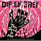 ＤＩＲ　ＥＮ　ＧＲＥＹ「Ｔｈｅ　Ｄｅｖｉｌ　Ｉｎ　Ｍｅ」