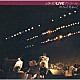 ふきのとう「ふきのとうＬＩＶＥ　アンコール　やさしさとして想い出として」