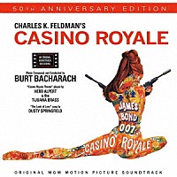 ＢＵＲＴ　ＢＡＣＨＡＲＡＣＨ「 オリジナル・サウンドトラック　カジノ・ロワイヤル－５０周年記念リマスター完全盤－」