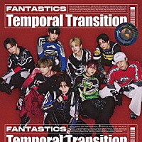 ＦＡＮＴＡＳＴＩＣＳ　ｆｒｏｍ　ＥＸＩＬＥ　ＴＲＩＢＥ「 Ｔｅｍｐｏｒａｌ　Ｔｒａｎｓｉｔｉｏｎ」