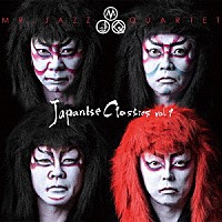 Ｍｒ．Ｊａｚｚ　Ｑｕａｒｔｅｔ「 Ｊａｐａｎｅｓｅ　Ｃｌａｓｓｉｃｓ　ｖｏｌ．１」