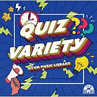 （ＢＧＭ）「 ＮＴＶＭ　Ｍｕｓｉｃ　Ｌｉｂｒａｒｙ　ＱＵＩＺ　ＶＡＲＩＥＴＹ」