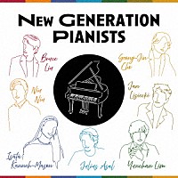 （クラシック）「 Ｎｅｗ　Ｇｅｎｅｒａｔｉｏｎ　Ｐｉａｎｉｓｔｓ」